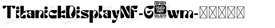 TitanickDisplayNf-G5wm字体转换