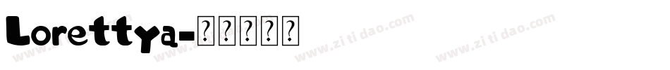 Lorettya字体转换