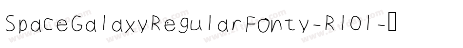 SpaceGalaxyRegularFonty-RlOl字体转换