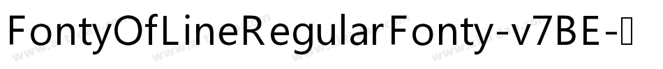 FontyOfLineRegularFonty-v7BE字体转换
