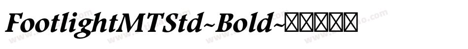 FootlightMTStd-Bold字体转换