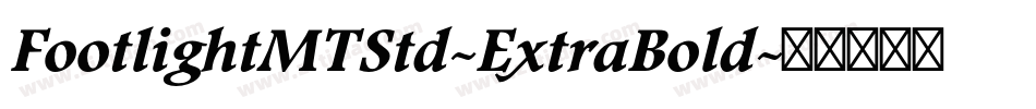 FootlightMTStd-ExtraBold字体转换