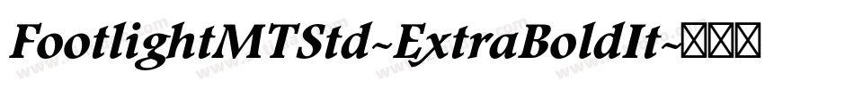 FootlightMTStd-ExtraBoldIt字体转换