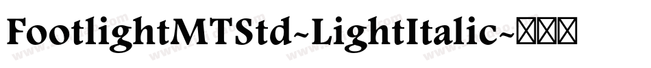 FootlightMTStd-LightItalic字体转换