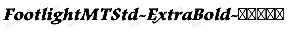 FootlightMTStd-ExtraBold字体转换