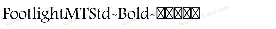 FootlightMTStd-Bold字体转换