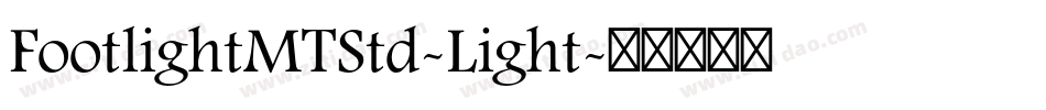 FootlightMTStd-Light字体转换