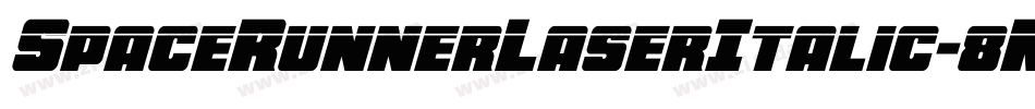 SpaceRunnerLaserItalic-8MMW0字体转换 SpaceRunnerLaserItalic-8MMW0字体转换