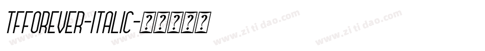 TFForever-Italic字体转换