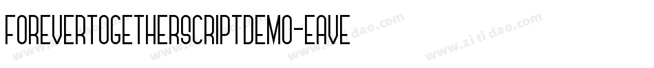 ForeverTogetherScriptDemo-eAVe字体转换