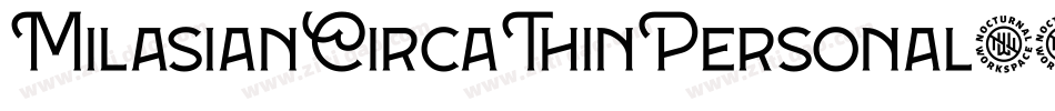 MilasianCircaThinPersonal-2qZX字体转换 MilasianCircaThinPersonal-2qZX字体转换
