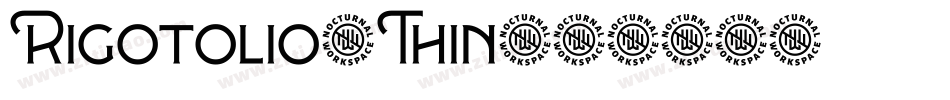 Rigotolio-Thin字体转换