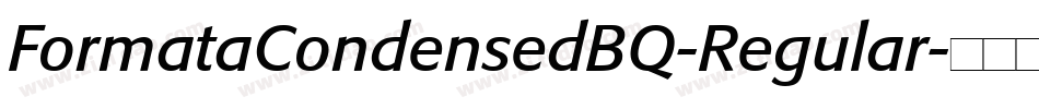 FormataCondensedBQ-Regular字体转换