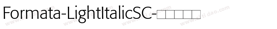 Formata-LightItalicSC字体转换