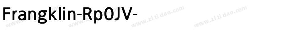 Frangklin-Rp0JV字体转换