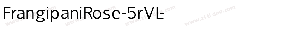 FrangipaniRose-5rVL字体转换