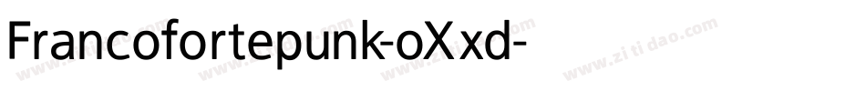 Francofortepunk-oXxd字体转换
