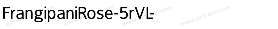 FrangipaniRose-5rVL字体转换