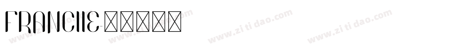 franciie字体转换