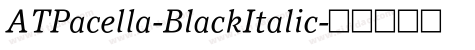 ATPacella-BlackItalic字体转换