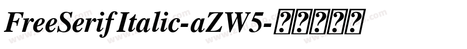 FreeSerifItalic-aZW5字体转换