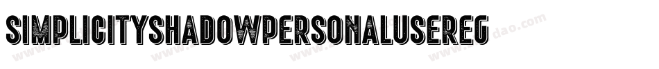 SimplicityShadowPersonalUseRegular-ALwEA字体转换