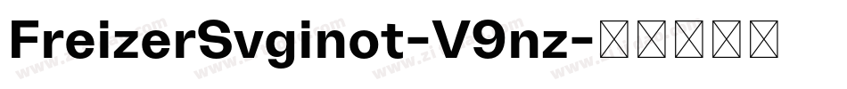FreizerSvginot-V9nz字体转换