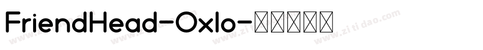 FriendHead-Oxlo字体转换