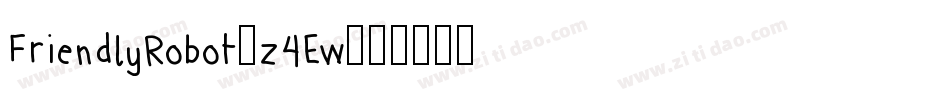 FriendlyRobot-z4Ew字体转换