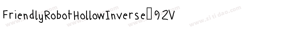 FriendlyRobotHollowInverse-92Vj字体转换