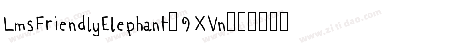 LmsFriendlyElephant-9XVn字体转换