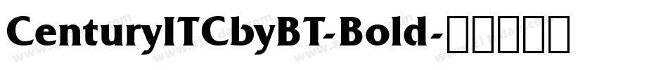 CenturyITCbyBT-Bold字体转换
