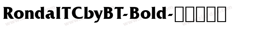 RondaITCbyBT-Bold字体转换