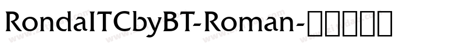 RondaITCbyBT-Roman字体转换