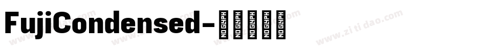 FujiCondensed字体转换