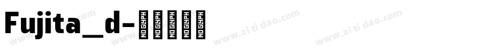 Fujita_d字体转换