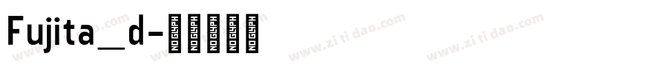 Fujita_d字体转换