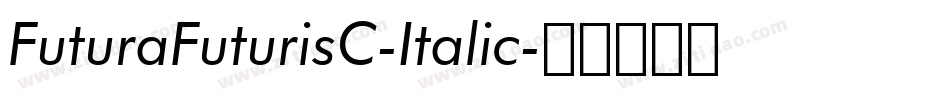 FuturaFuturisC-Italic字体转换