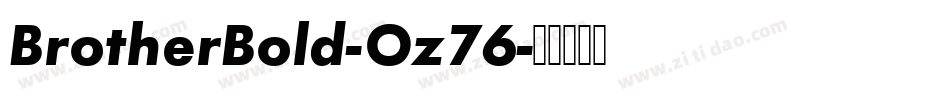 BrotherBold-Oz76字体转换
