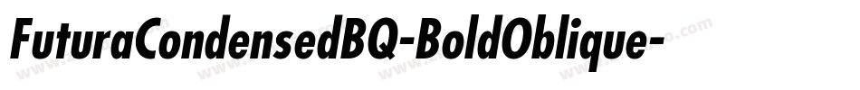 FuturaCondensedBQ-BoldOblique字体转换