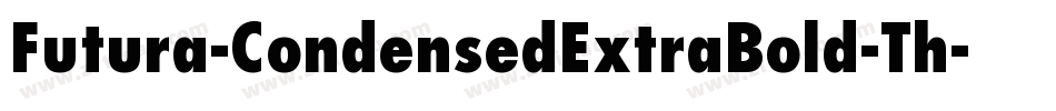Futura-CondensedExtraBold-Th字体转换