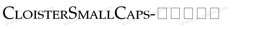 CloisterSmallCaps字体转换