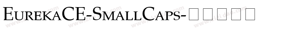 EurekaCE-SmallCaps字体转换