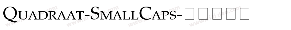 Quadraat-SmallCaps字体转换
