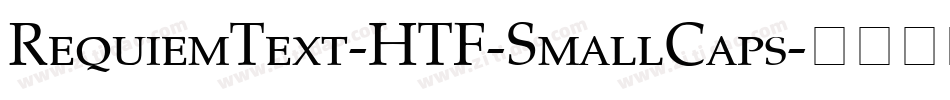 RequiemText-HTF-SmallCaps字体转换
