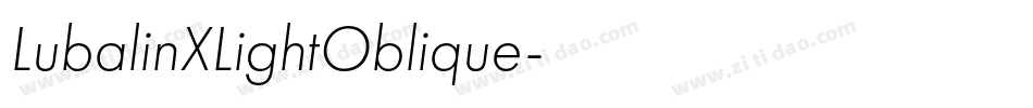 LubalinXLightOblique字体转换 LubalinXLightOblique字体转换