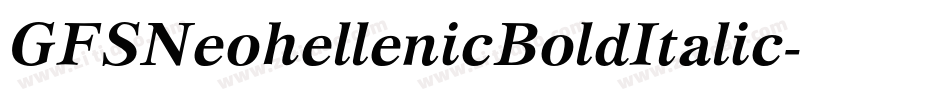 GFSNeohellenicBoldItalic字体转换