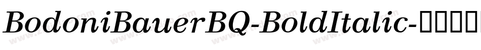 BodoniBauerBQ-BoldItalic字体转换