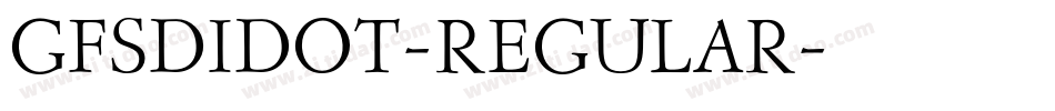 GFSDidot-Regular字体转换