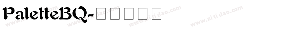 PaletteBQ字体转换